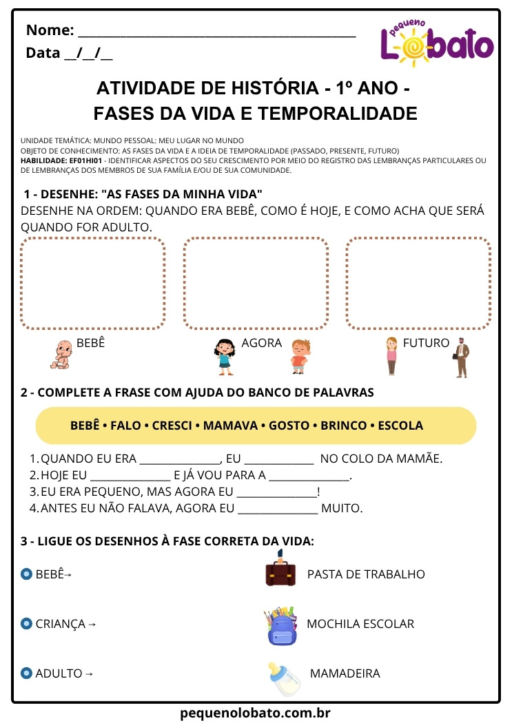 Atividade de História 1º ano sobre as fases da vida e temporalidade com desenho, complete e ligue as figuras