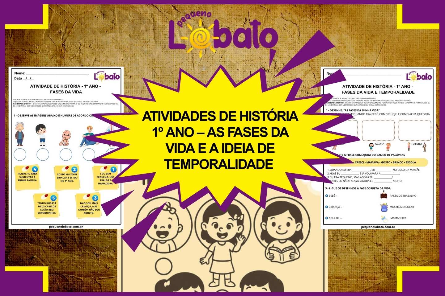 Atividades de História 1º Ano As Fases da Vida e a Ideia de Temporalidade