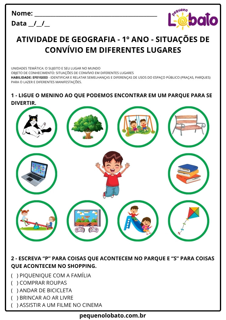Atividade de Geografia para o 1º Ano sobre Situações de Convívio em Diferentes Lugares, com figuras para ligar o menino ao parque e exercício para diferenciar atividades que ocorrem em cada espaço