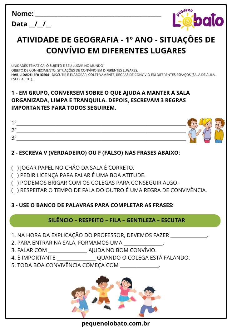Atividade de Geografia para o 1º Ano sobre Convivência em Sala de Aula, com exercícios para criar regras de organização e respeito, identificar atitudes corretas e completar frases com palavras relacionadas à boa convivência escolar