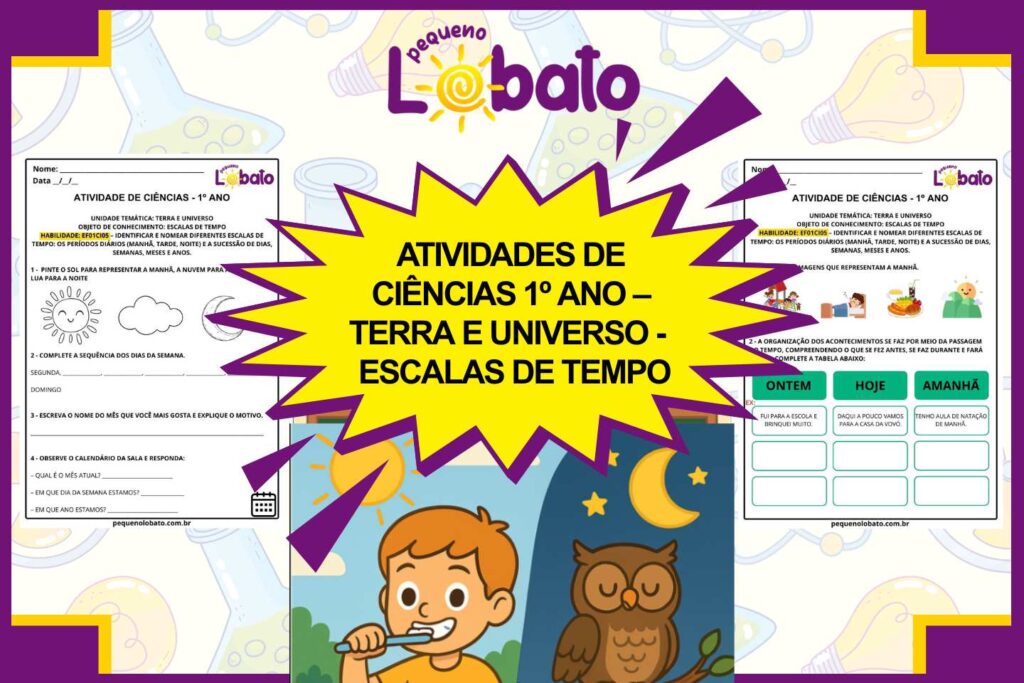 Atividades de Ciências 1º Ano – Escalas de Tempo