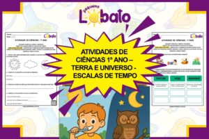 Atividades de Ciências 1º Ano – Escalas de Tempo