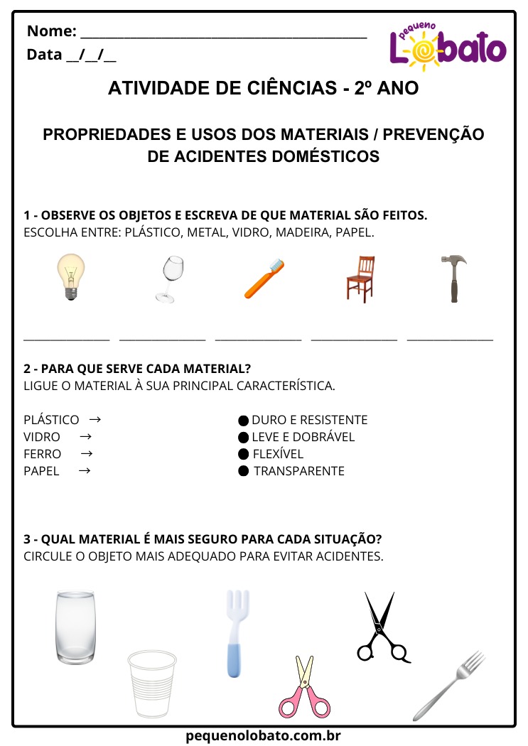 Atividade de Ciências 2º Ano sobre Propriedades, Usos dos Materiais e Prevenção de Acidentes Domésticos