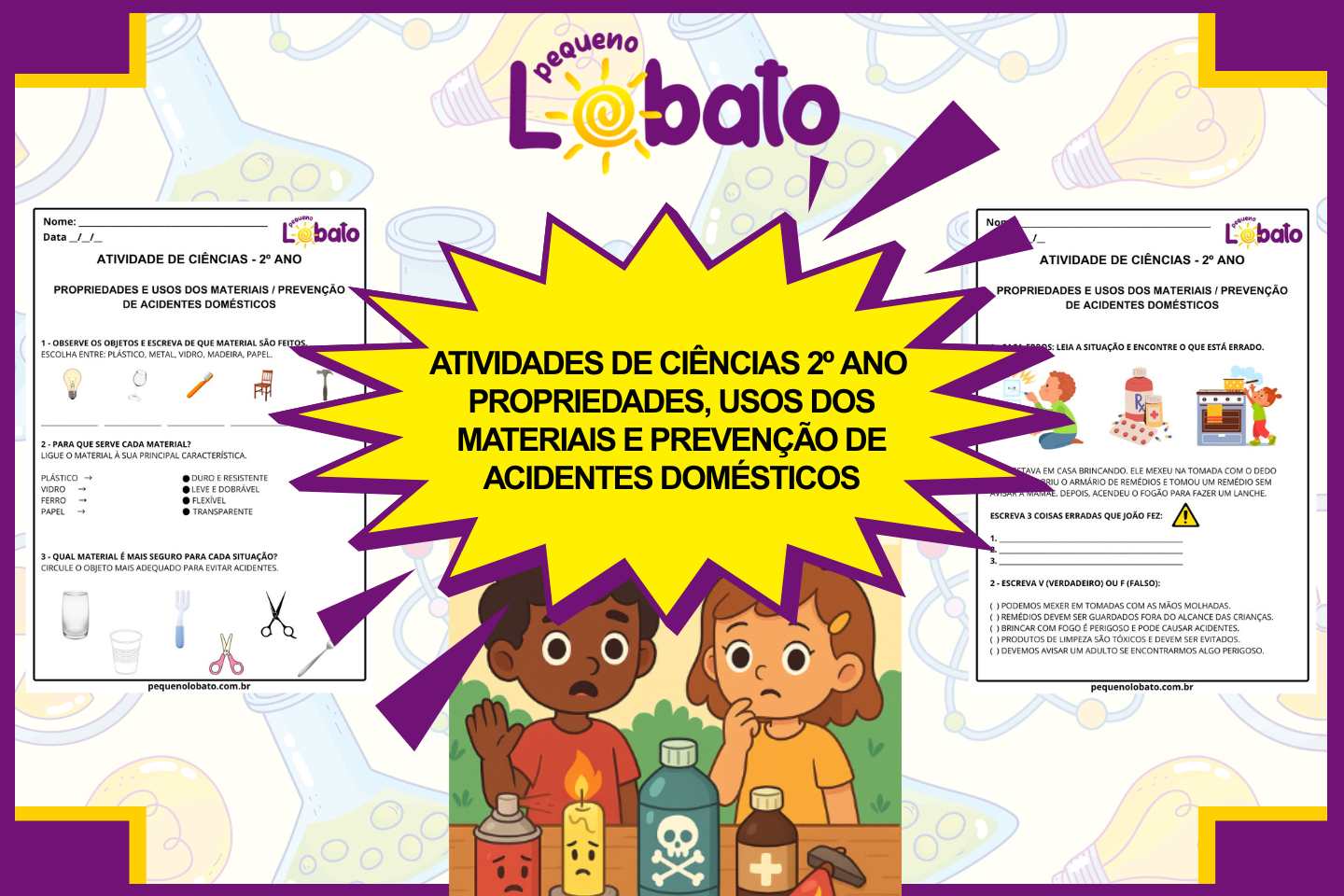 Atividades de Ciências 2º Ano – Propriedades, Usos dos Materiais e Prevenção de Acidentes Domésticos