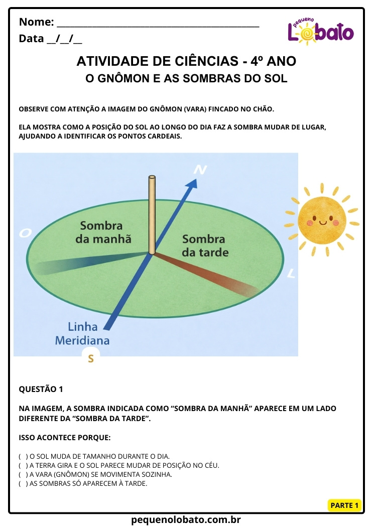 Atividade de Ciências 4º Ano sobre Pontos Cardeais, Posição do Sol, Sombra e Gnômon