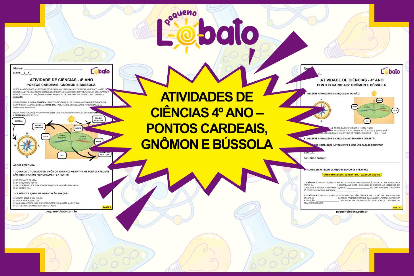 Atividades de Ciências 4º Ano – Pontos Cardeais, Gnômon e Bússola
