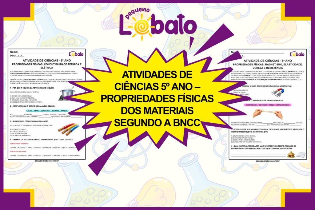 Atividades de Ciências 5º Ano – Propriedades Físicas dos Materiais segundo a BNCC