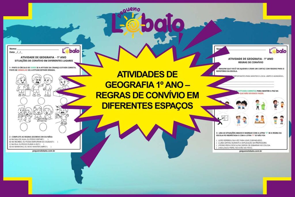 Atividades de Geografia 1º Ano – Regras de Convívio em Diferentes Espaços