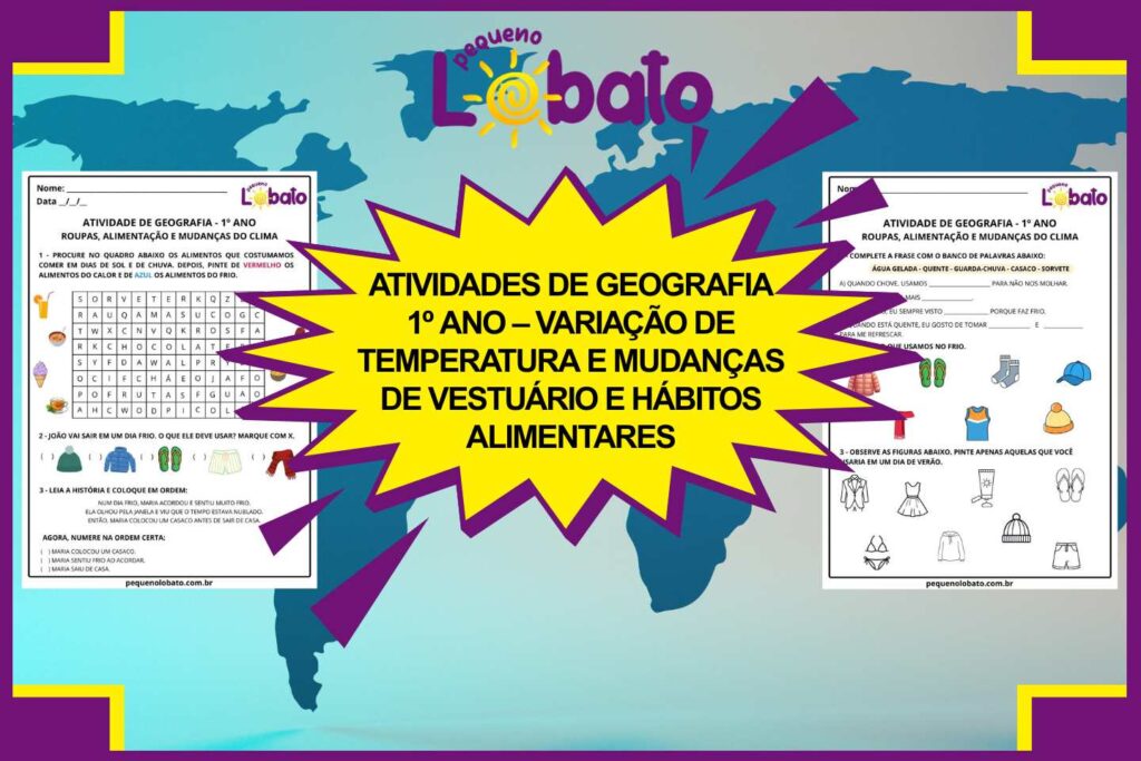 Atividades de Geografia 1º Ano – Variação de Temperatura e Mudanças de Vestuário e Hábitos Alimentares segundo a BNCC