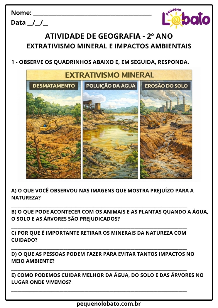 Atividade de Geografia 2º ano - Extrativismo Mineral e seus Impactos Ambientais - Desmatamento, Poluição da Água e Erosão do Solo