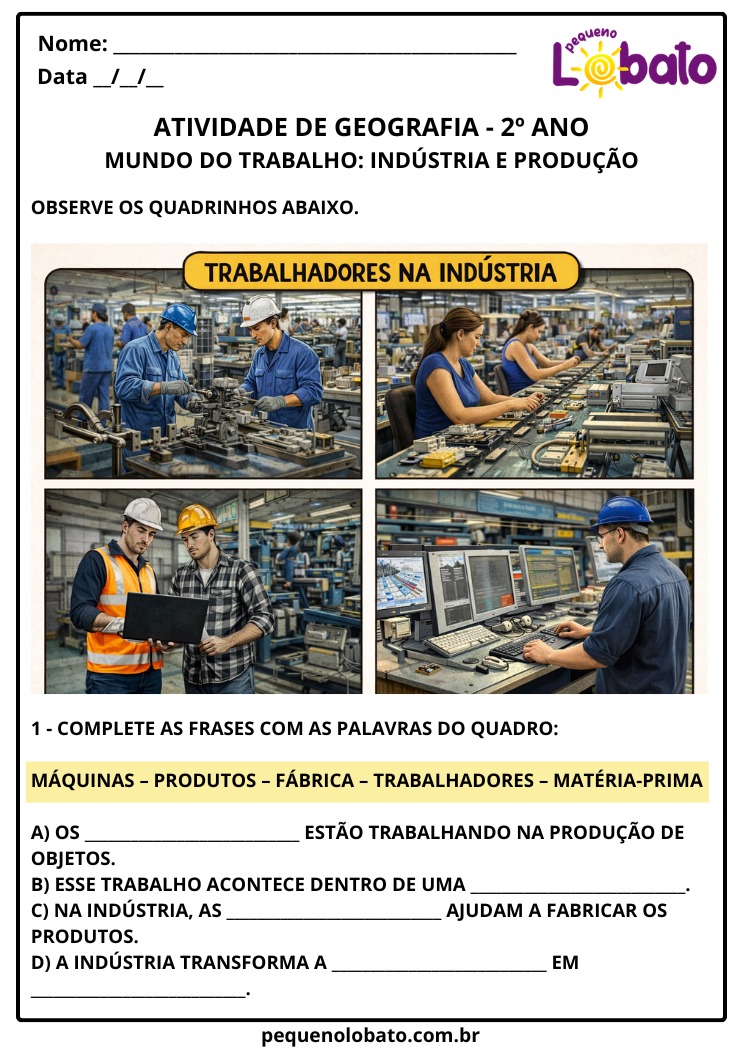 Atividade de Geografia 2º ano - Mundo do Trabalho na Indústria e Produção para Imprimir