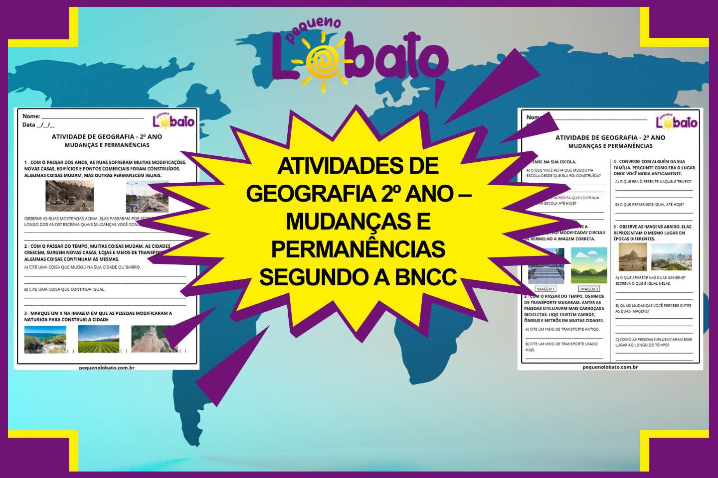 Atividades de Geografia 2º Ano – Mudanças e Permanências segundo a BNCC