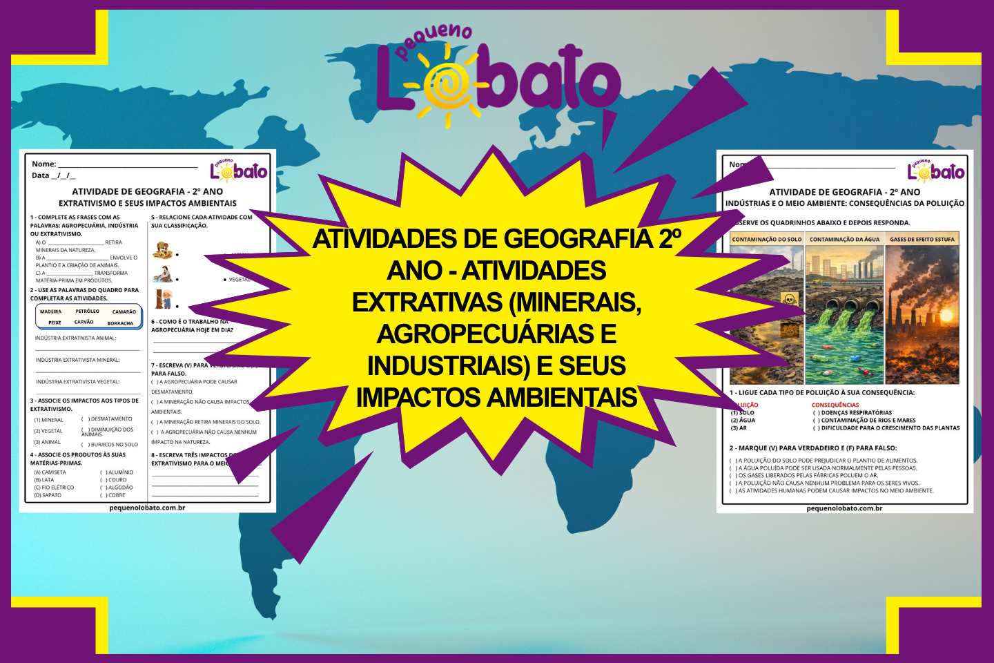 Atividades de Geografia 2º ano - Atividades Extrativas (Minerais, Agropecuárias e Industriais) e seus Impactos Ambientais segundo a BNCC