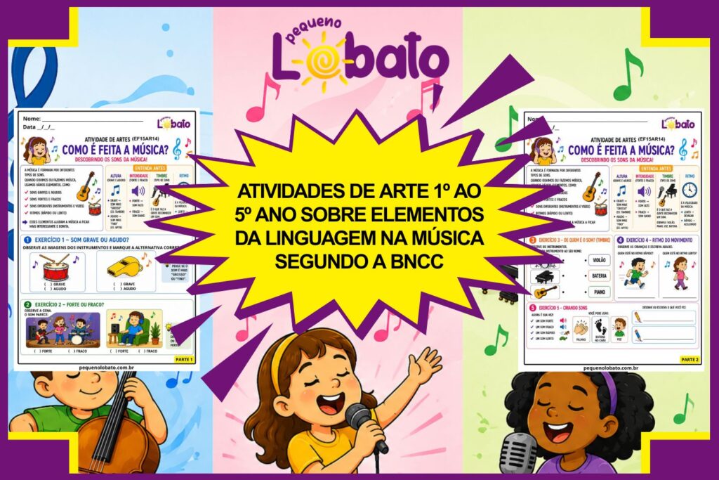 Atividades de Arte 1º ao 5º Ano sobre Elementos da Linguagem na Música segundo a BNCC