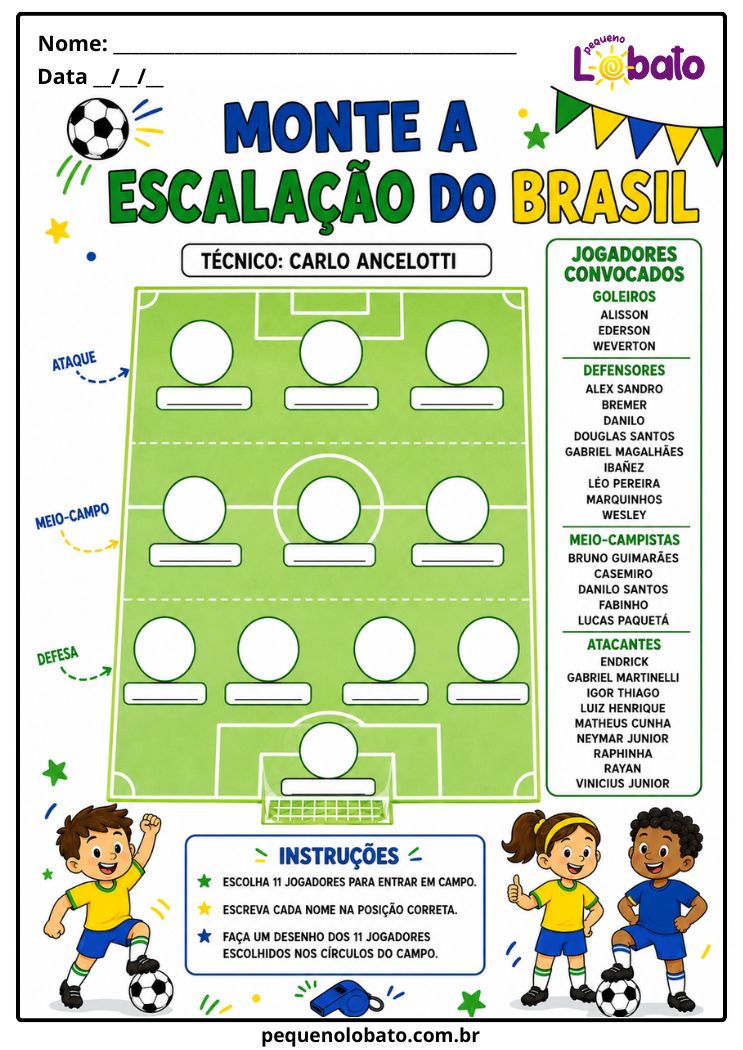 Atividade da Copa do Mundo 2026 sobre Escalação do Brasil com Formação Tática, Posições dos Jogadores e Seleção Brasileira Pequeno Lobato
