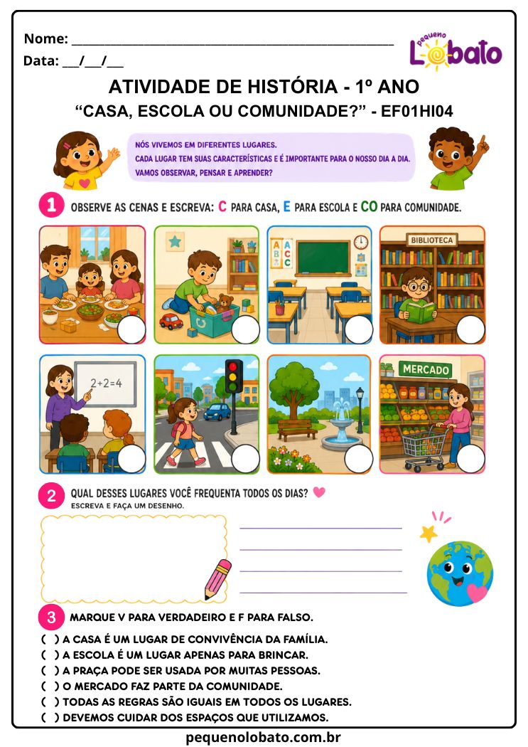 Atividade de História 1º Ano sobre Casa, Escola e Comunidade como Ambientes de Convivência (EF01HI04)