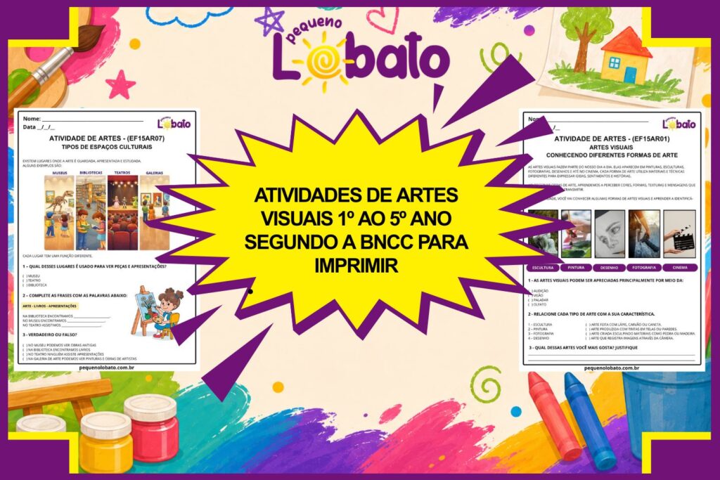 Atividades de Artes Visuais 1º ao 5º Ano segundo a BNCC para Imprimir