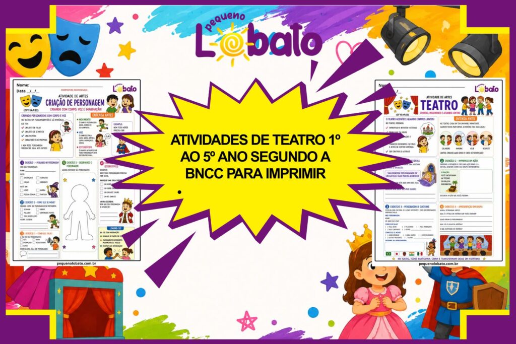 Atividades de Teatro 1º ao 5º Ano segundo a BNCC para Imprimir