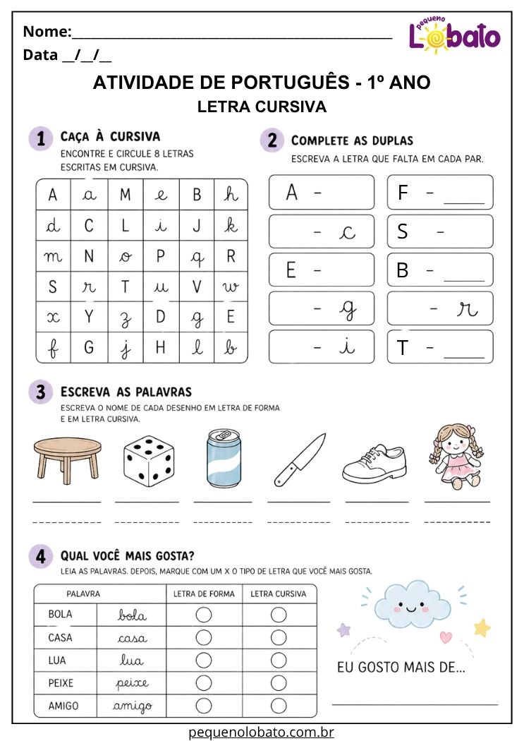 Atividade de Língua Portuguesa 1º ano com letra cursiva para identificar letras, completar pares e escrever palavras