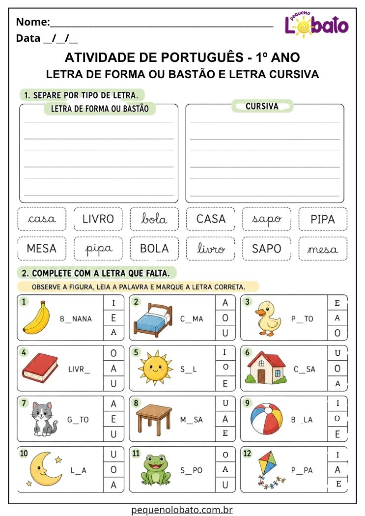 Atividade de Português 1º ano com letra de forma ou bastão e letra cursiva para separar, identificar e ler palavras