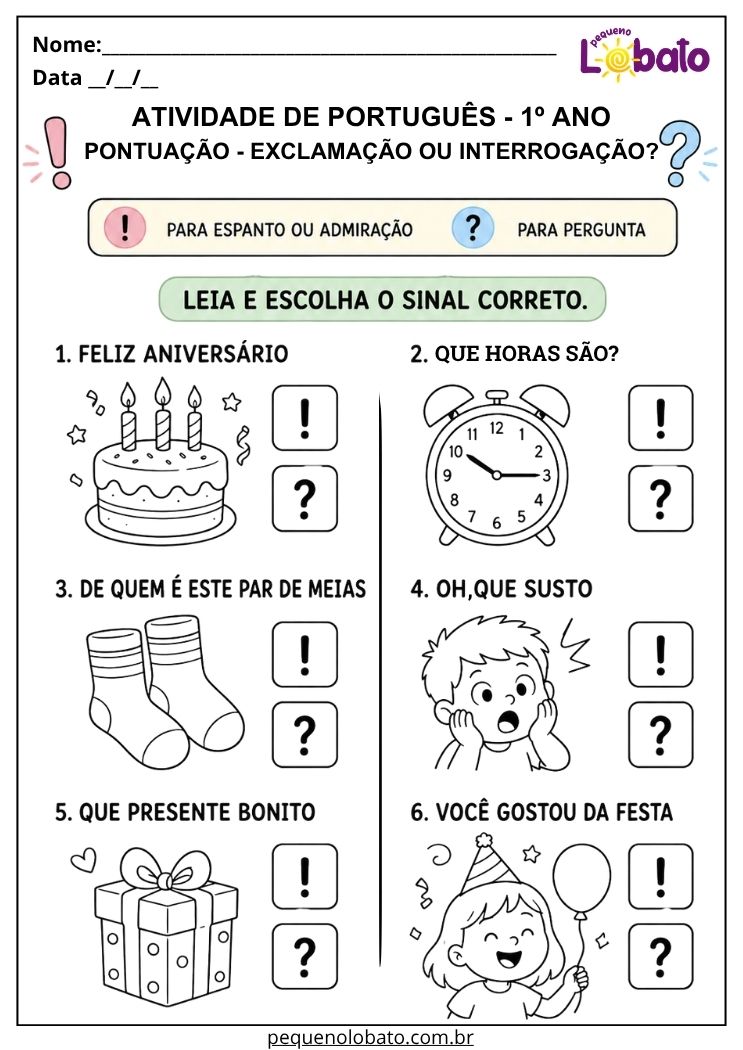 Atividade de português 1º ano com exclamação e interrogação para diferenciar perguntas, surpresa e admiração