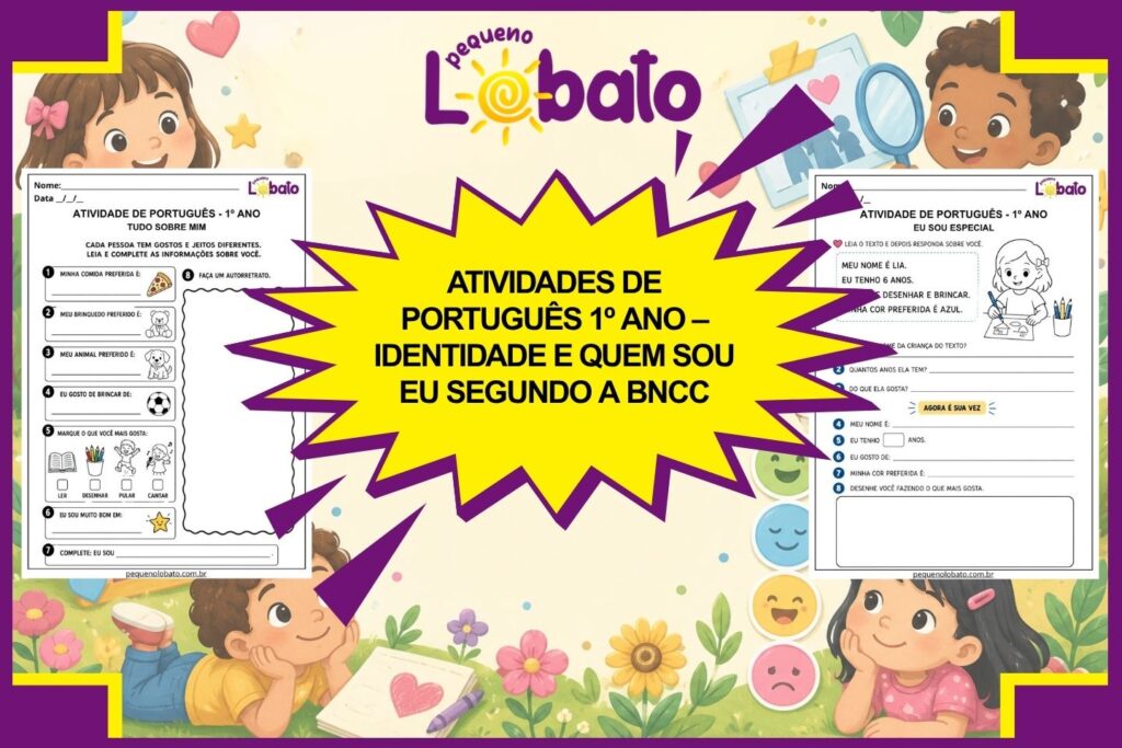 Atividades de Português 1º Ano – Identidade e Quem Sou Eu segundo a BNCC