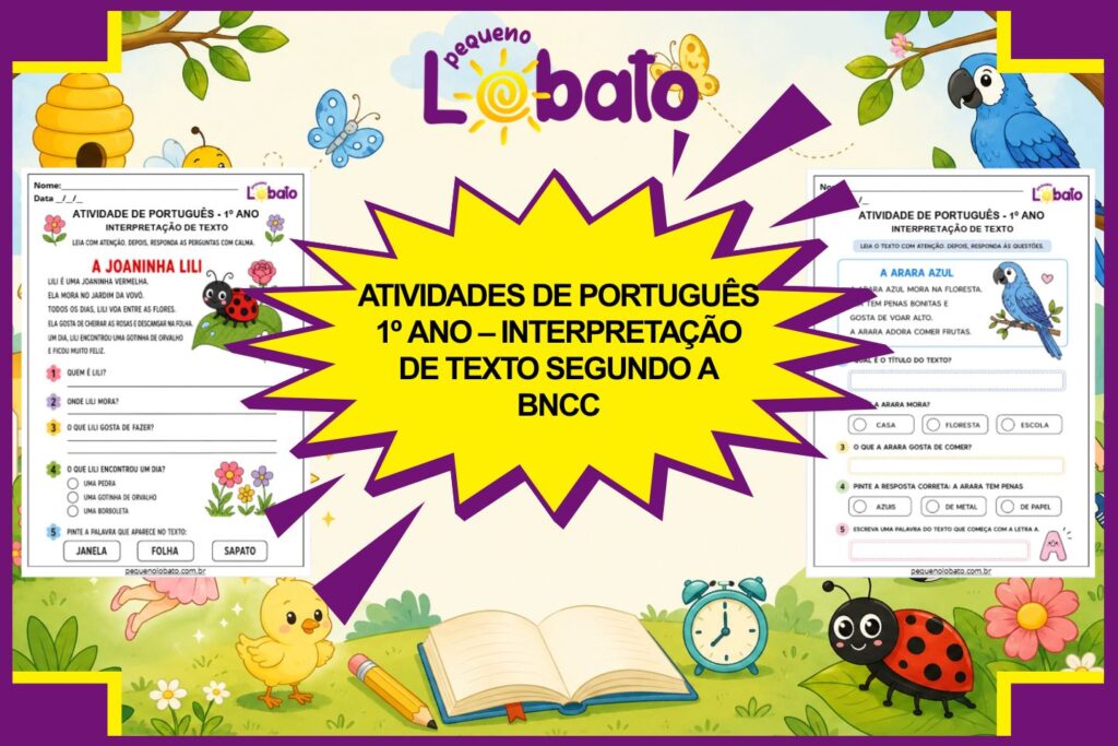 Atividades de Português 1º Ano – Interpretação de Texto segundo a BNCC