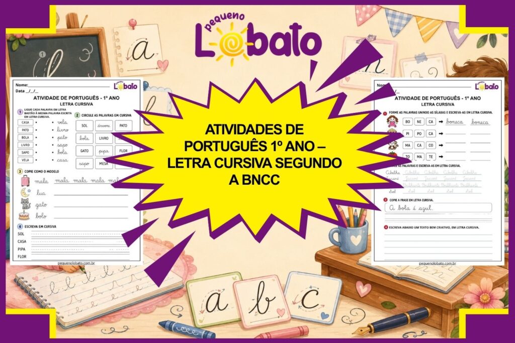 Atividades de Português 1º Ano – Letra Cursiva segundo a BNCC