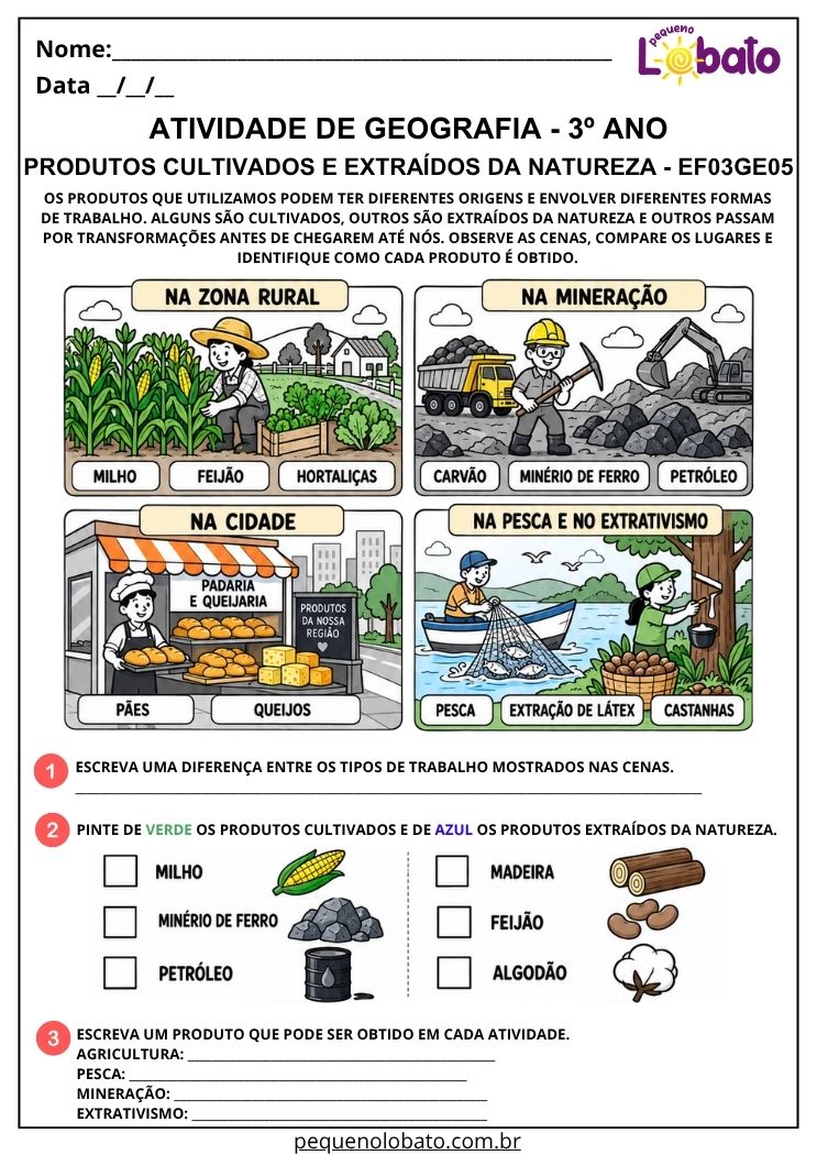 Atividade de Geografia 3º Ano - Produtos Cultivados e Extraídos da Natureza para Comparar Diferentes Trabalhos - EF03GE05