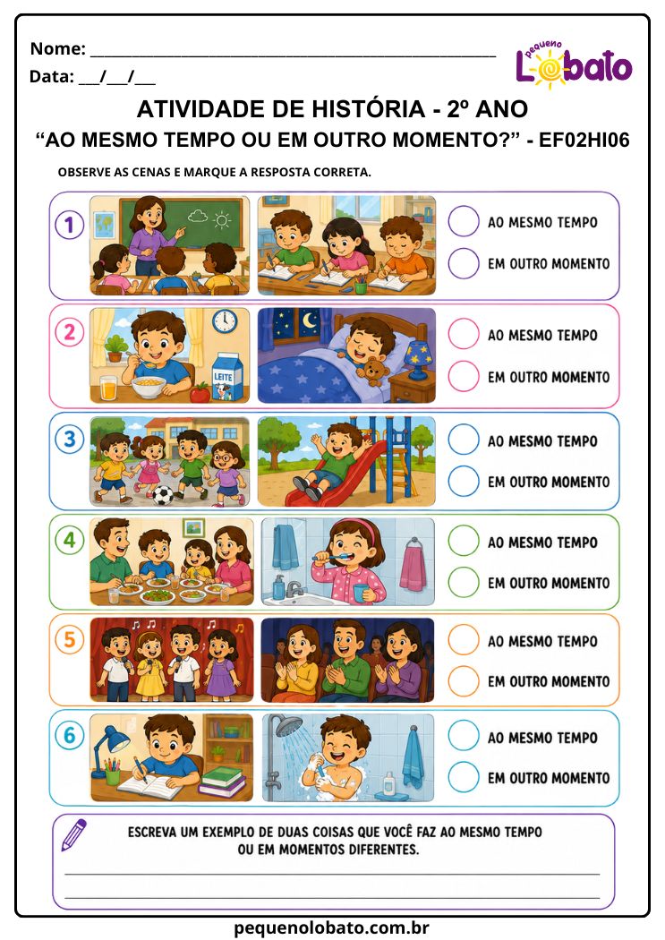 Atividade de História 2º Ano sobre Ações ao Mesmo Tempo ou em Outro Momento (EF02HI06)