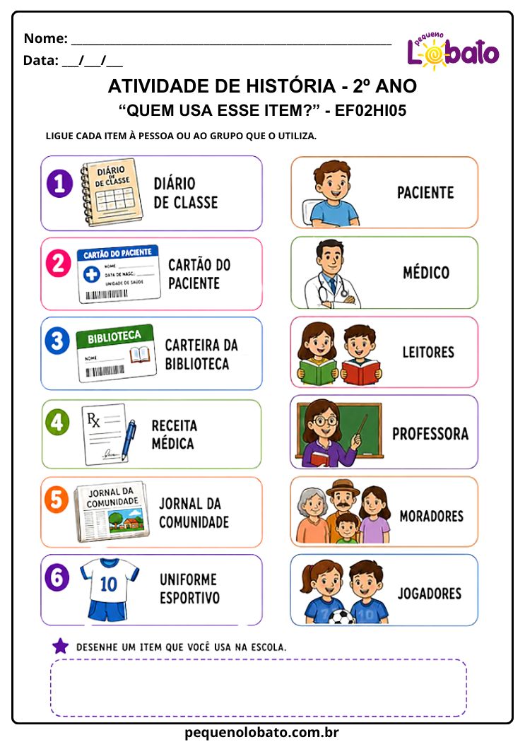 Atividade de História 2º Ano sobre Quem Usa Cada Objeto ou Documento (EF02HI05)