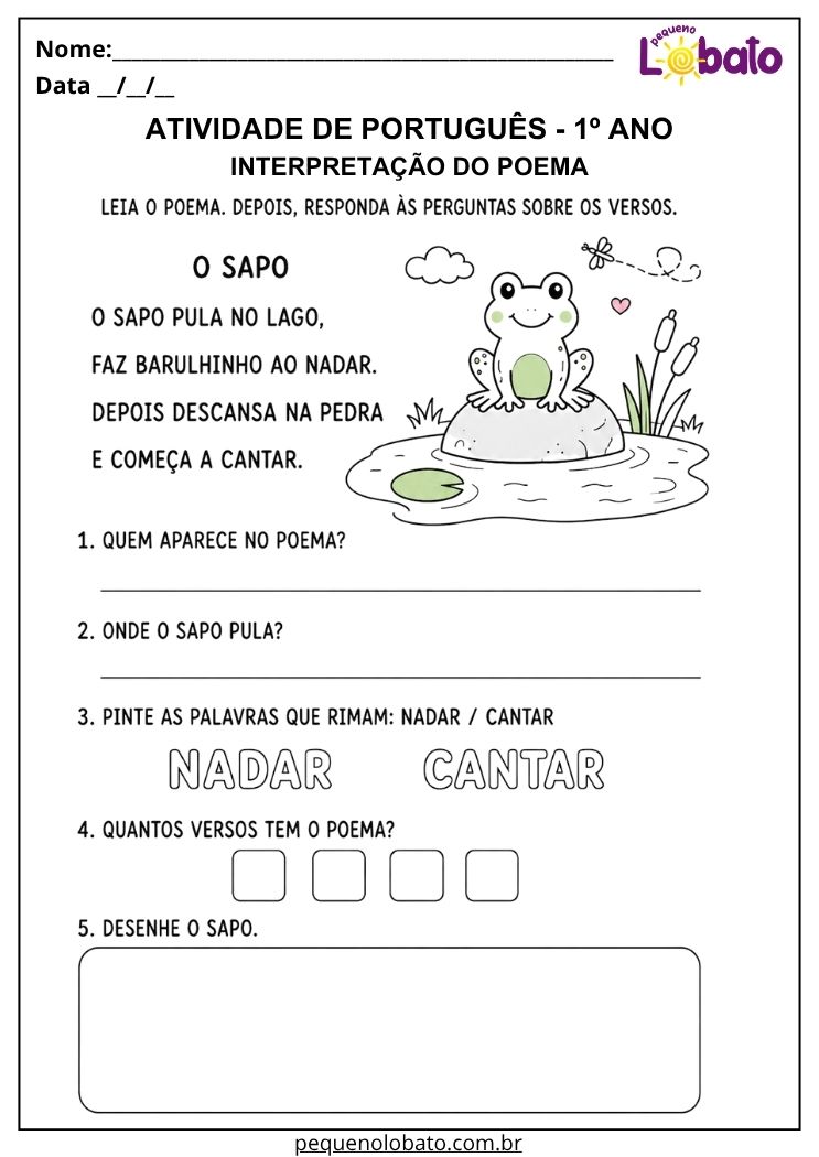 Atividade de Língua Portuguesa 1º ano com poema O Sapo para interpretar versos, reconhecer palavras que rimam e contar a quantidade de versos