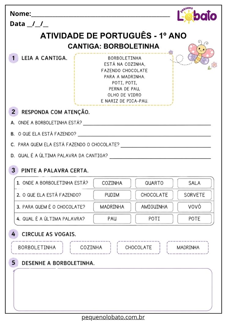 Atividade de Português 1º ano com a cantiga Borboletinha para interpretar o texto, circular vogais e desenhar a personagem