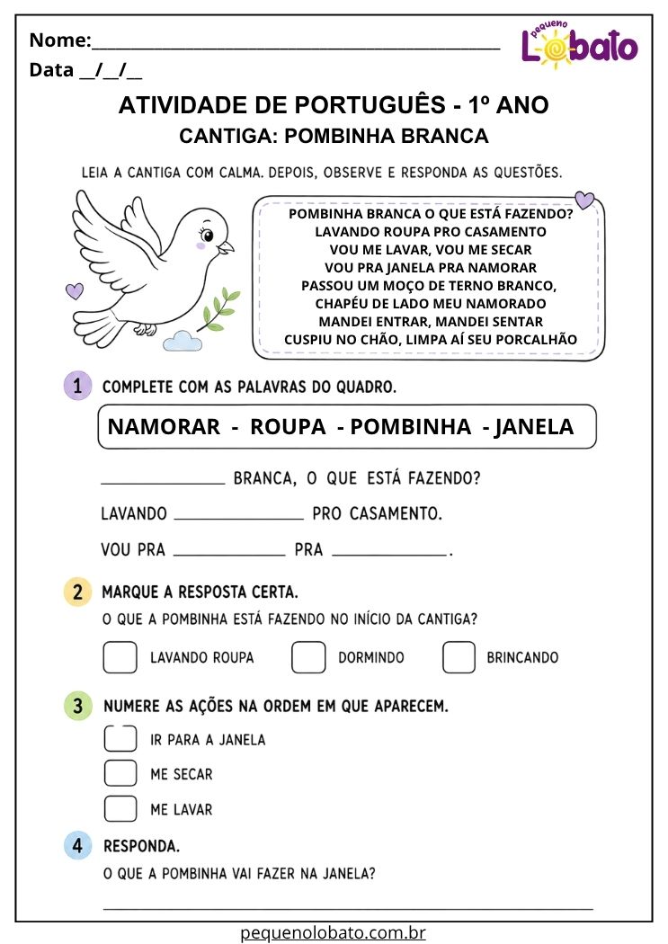 Atividade de Português 1º ano com a cantiga Pombinha Branca para completar a letra, organizar ações em sequência e responder questões