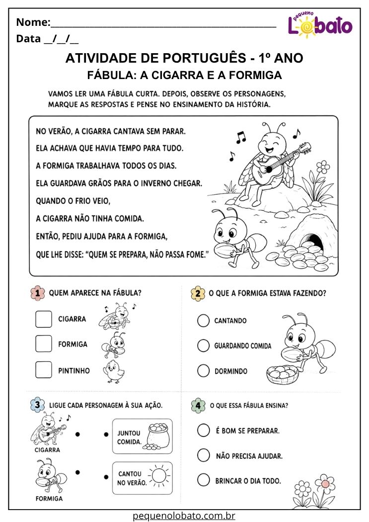 Atividade de Português 1º ano com a fábula A Cigarra e a Formiga para interpretar personagens, relacionar ações e compreender a moral da história