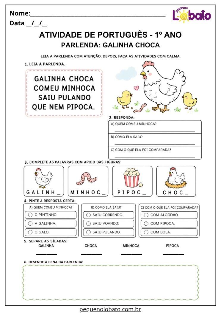 Atividade de Português 1º ano com a parlenda Galinha Choca para completar palavras com figuras, separar sílabas e desenhar a cena