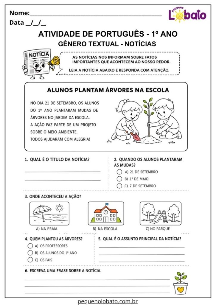 Atividade de Português 1º ano com notícia sobre alunos plantando árvores na escola para interpretar título, local, data e assunto principal