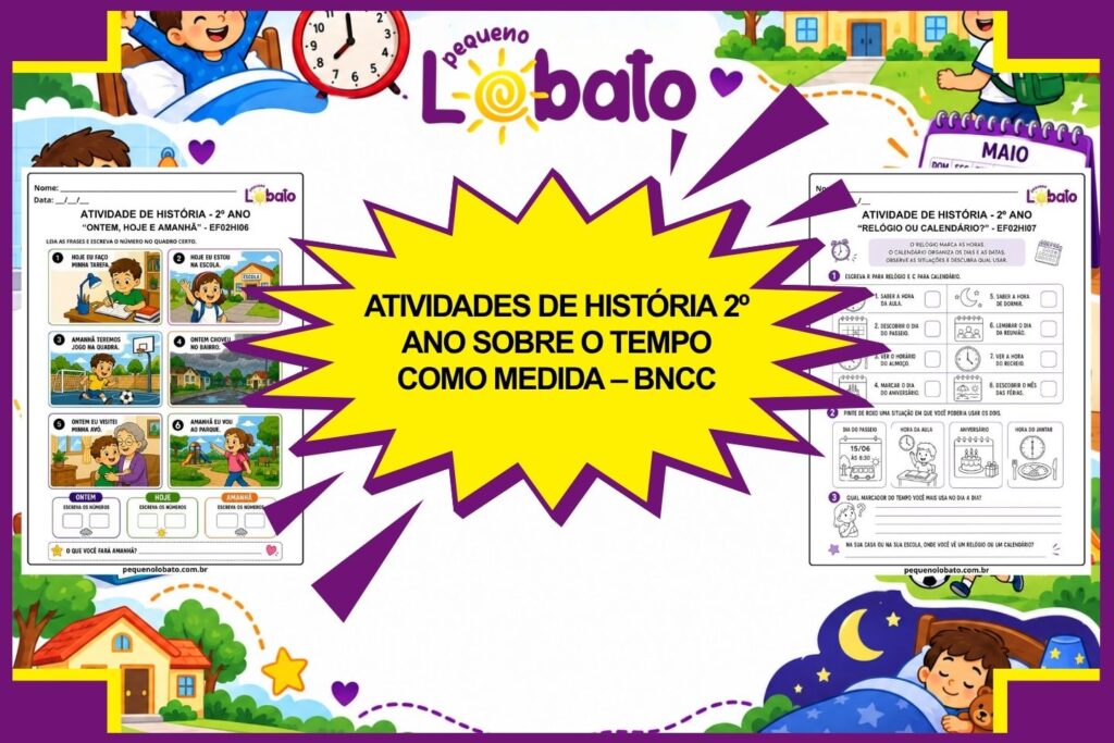 Atividades de História 2º Ano sobre O Tempo como Medida – BNCC