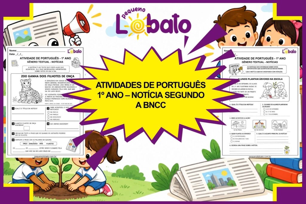 Atividades de Português 1º Ano – Notícia segundo a BNCC