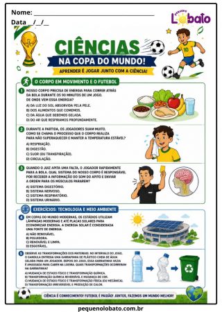 Atividade da Copa do Mundo 2026 de Ciências com Corpo em Movimento, Energia dos Alimentos, Suor, Sistema Digestório, Tecnologia, Sustentabilidade e Meio Ambiente Pequeno Lobato