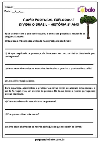 Atividade de história Pequeno Lobato para 5º ano - como Portugal explorou e dividiu o Brasil