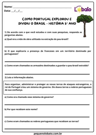 Atividade de história Pequeno Lobato para 5º ano - como Portugal explorou e dividiu o Brasil